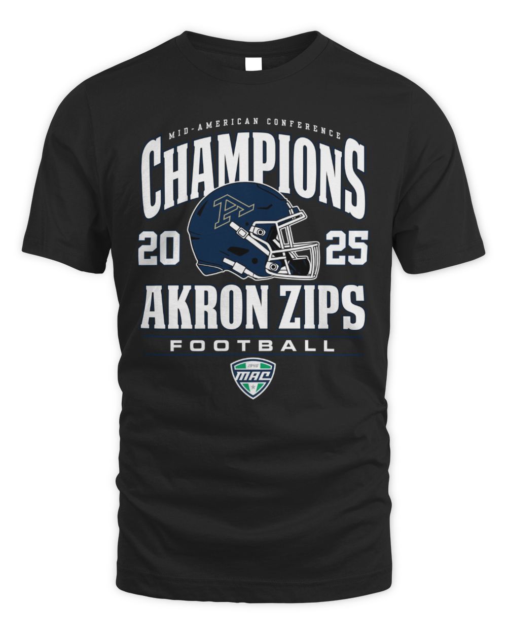Akron Zips Helmet 2025 MAC Football Champions T-Shirt