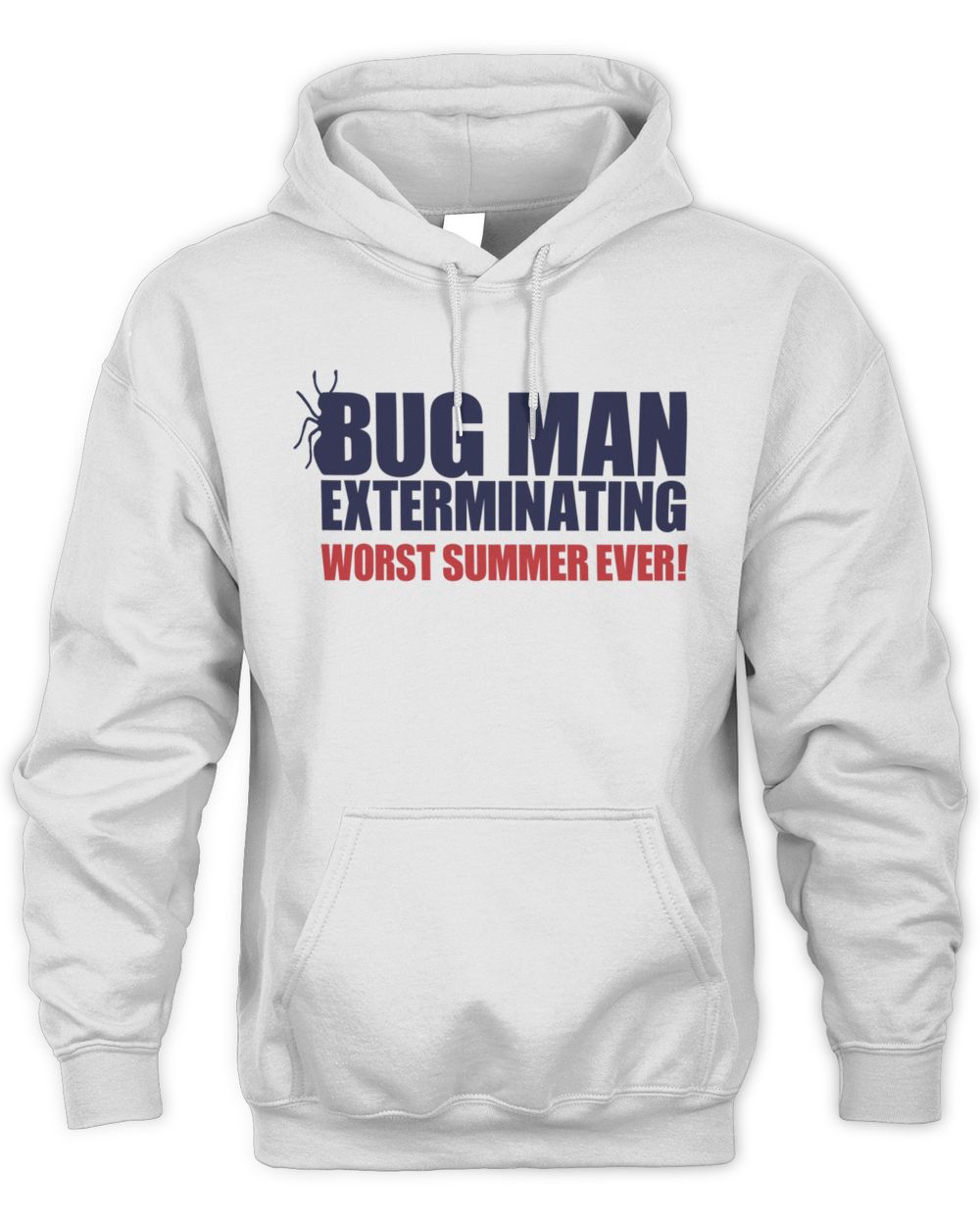 Are You Garbage Merch Bug Man Exterminating White Hoodie