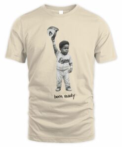 Born Ready Vladimir Guerrero Jr Baseball Graphic T-Shirt