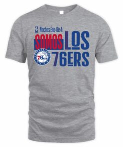 Philadelphia 76ers Somos Los 76ers Noches Ene-Be-A T-Shirt