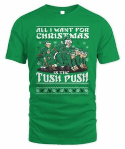 All I Want For Christmas Is The Tush Push Ugly T-Shirt