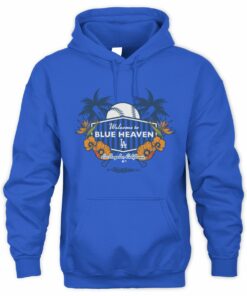 2025 World Series Champions Dodgers Blue Heaven Los Angeles Hometown Hoodie