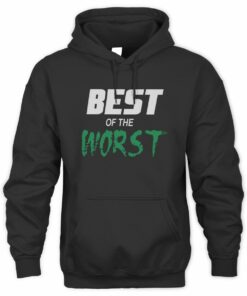 Best Of The Worst Black Official Hoodie