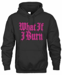 Bury Tomorrow Store What If I Burn Hoodie