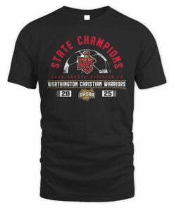 OHSAA State Champions 2025 Worthington Christian Warriors Boys Soccer T-Shirt