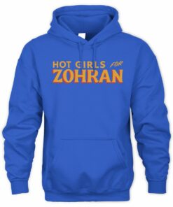 Bill De Blasio Hot Girls For Zohran Sweatshirt Hoodie