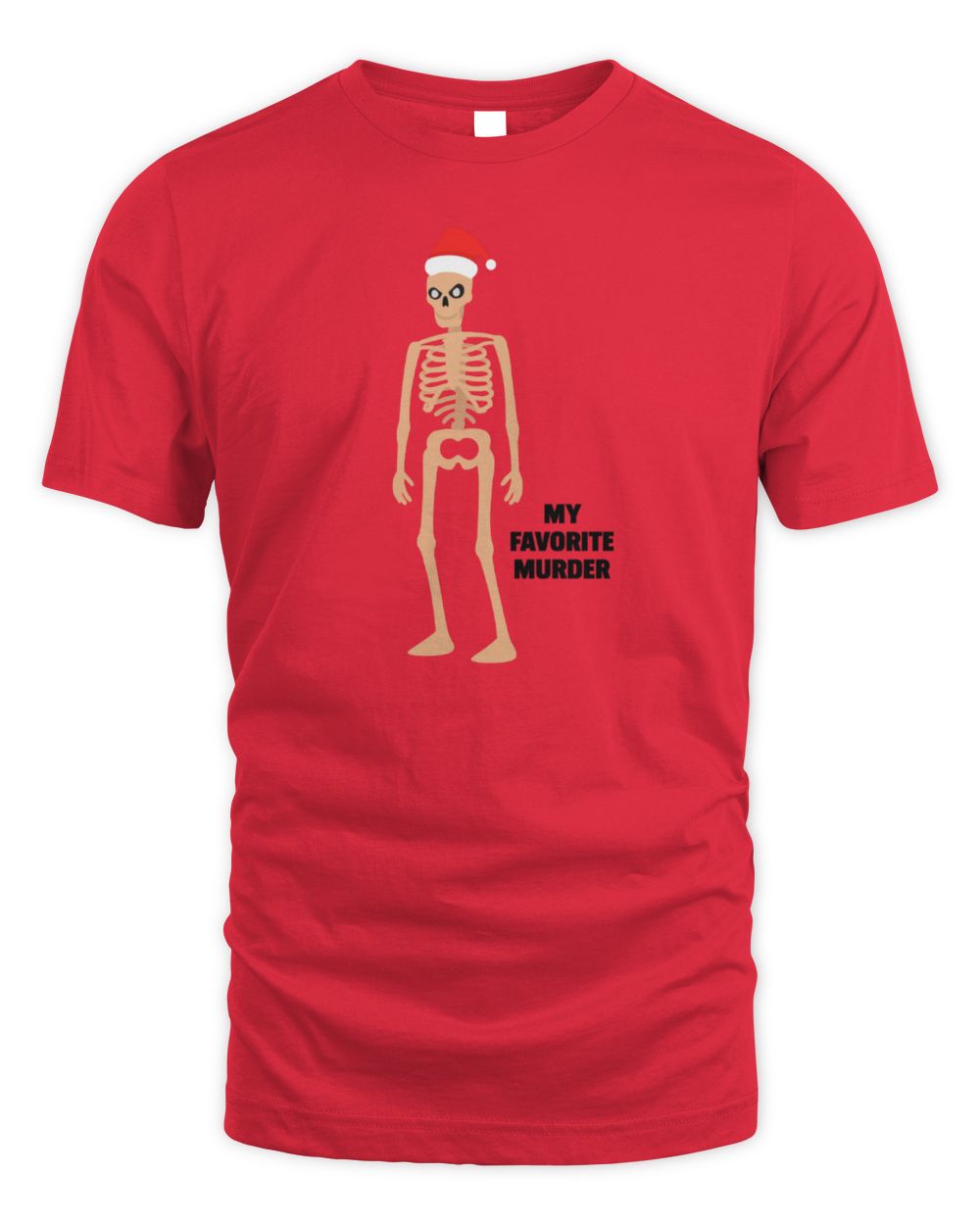 My Favorite Murder Shop Skeleton Santa Unisex Crewnec-Shirt