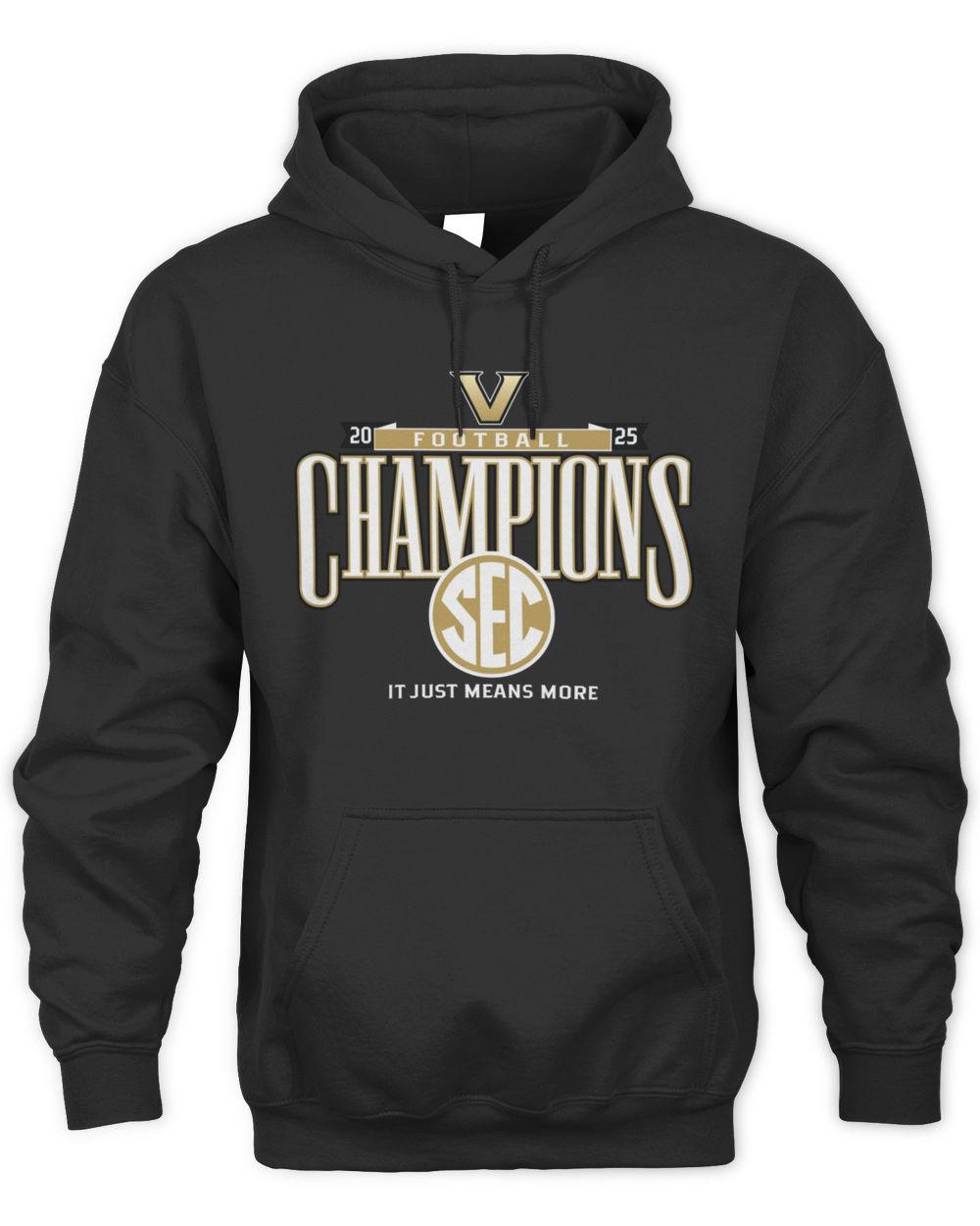 Vanderbilt Commodores 2025 SEC Football Champions It Just Means More Hoodie