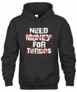 Westen Champlin Merch Need Money For Turbos Hoodie