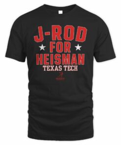 Jacob Rodriguez J-Rod For Heisman Texas Tech Football T-Shirt