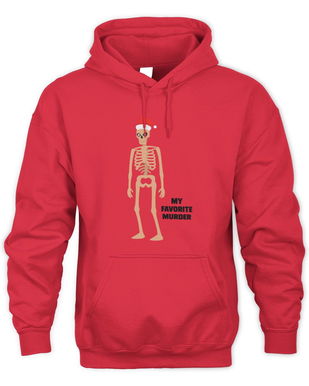 My Favorite Murder Merch Skeleton Santa Unisex CrewnecHoodie
