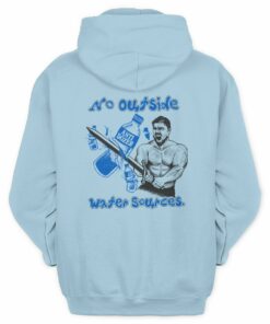 Killdozer Store No Outside Water Sources Pullover Hoodie