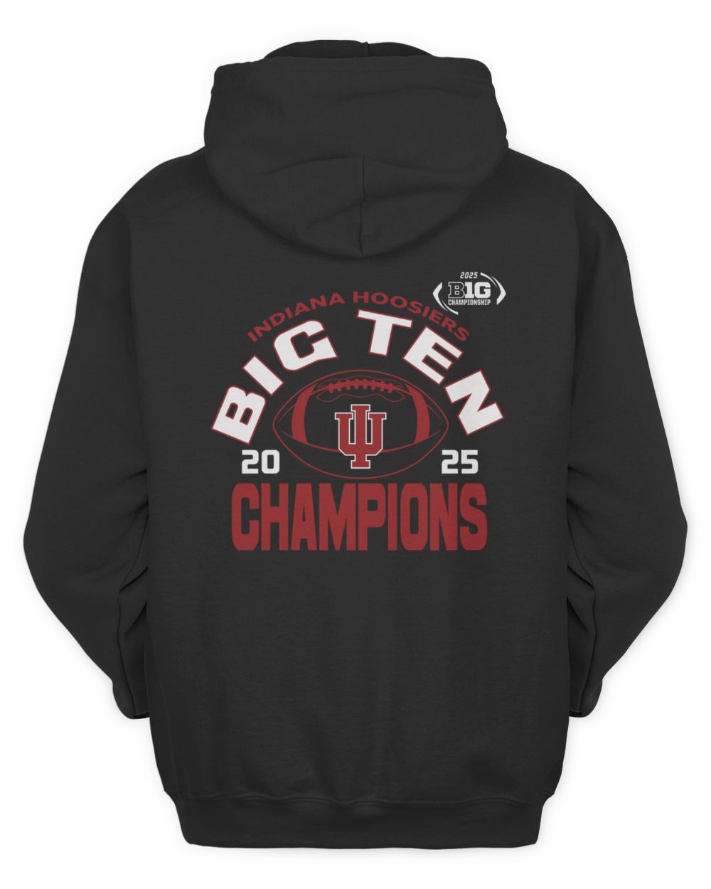 Big Ten Football Champions 2025 Indiana Hoosiers Official Fan Hoodie