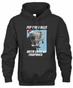 Pep The Halls With Trophies Pep Guardiola Christmas Hoodie