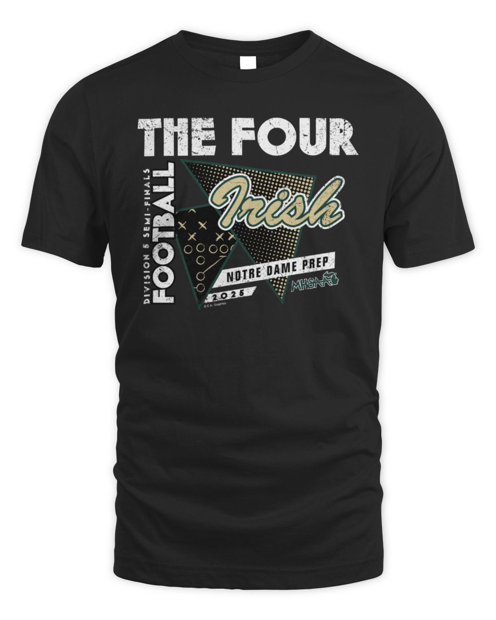 MHSAA Football D5 The Four Notre Dame Prep Fighting Irish 2025 T-Shirt