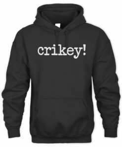 LookHUMAN Shop Crikey Hoodie
