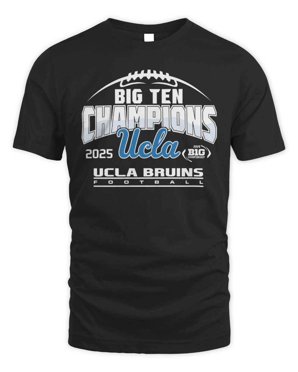UCLA Bruins Football 2025 Big Ten Champions College Team T-Shirt