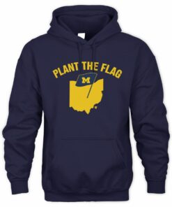 University of Michigan Wolverines Plant The Flag Hoodie