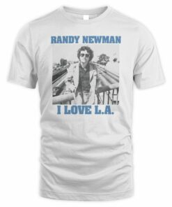 I Love LA Randy Newman Los Angeles Dodgers T-Shirt