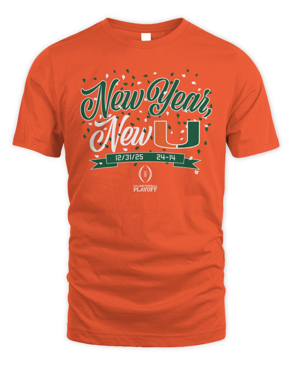 Miami Football CFP New Year New U T Shirt